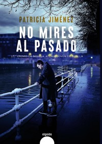 No mires al pasado - Patricia Jiménez - ebook