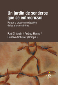 Un jardín de senderos que se entrecruzan - Raúl S. Algán - ebook