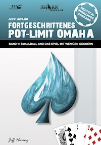 Fortgeschrittenes Pot-Limit Omaha - Jeff Hwang - ebook