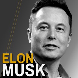 Okładka:Elon Musk. Wizjoner z Doliny Krzemowej. Wydanie II rozszerzone (lata 1971-2021) 