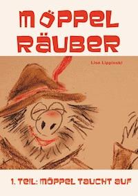 Möppel Räuber - Lisa Lippinski - ebook