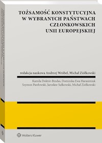 Tożsamość konstytucyjna w wybranych państwach członkowskich Unii Europejskiej -  - książka