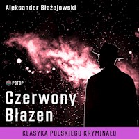 Czerwony błazen - Aleksander Błażejowski - ebook + audiobook