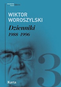 Dzienniki Tom 3 1988-1996 - Wiktor Woroszylski - książka