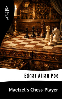 Maelzel´s Chess-Player - Edgar Allan Poe - ebook