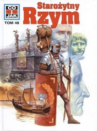 Co i Jak (48). Starożytny Rzym - Ernst  Künzl - ebook