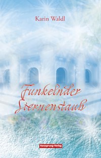 Funkelnder Sternenstaub - Karin Waldl - ebook