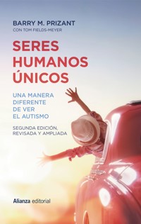 Seres humanos únicos - Barry M. Prizant - ebook