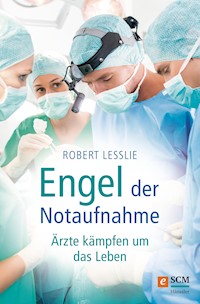 Engel der Notaufnahme - Robert Lesslie - ebook
