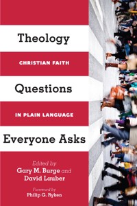 Theology Questions Everyone Asks -  - ebook