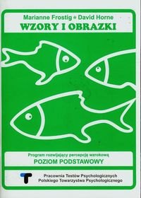 Wzory i obrazki Program rozwijający percepcję wzrokową zeszyt - Frostig Marianne, Horne David - książka