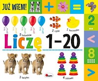 Już wiem! Liczę 1-20 - Kozera Piotr - książka