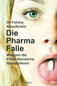 Die Pharma-Falle - Fahmy Aboulenein - ebook