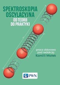 Spektroskopia oscylacyjna Od teorii do praktyki - zbiorowa praca - książka