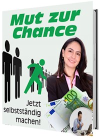 Mut zur Chance! - Karina Bernd - ebook