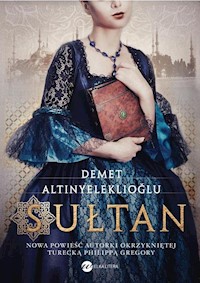 Sułtan - Demet Altınyeleklioğlu - książka