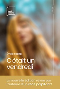 C'était un vendredi - Émilie Fatiha - ebook