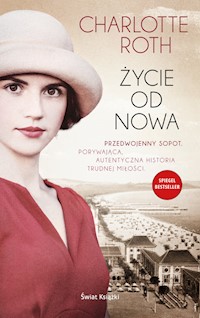 Życie od nowa - Roth Charlotte - książka
