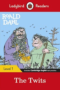 Ladybird Readers Level 1 The Twits - Dahl Roald - książka
