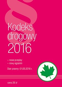 Kodeks Drogowy 2016 -  - książka
