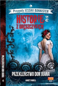 Historie z dreszczykiem J.Bannister 42 Przekleństwo Don Juana - Farell Janet - książka