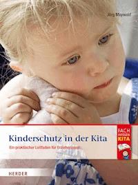 Kinderschutz in der Kita - Jörg Maywald - ebook