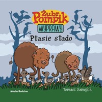 Ptasie stado. Żubr Pompik. Wyprawy. Tom 8 - Tomasz Samojlik - książka