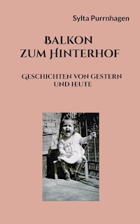Balkon zum Hinterhof - Sylta Purrnhagen - ebook