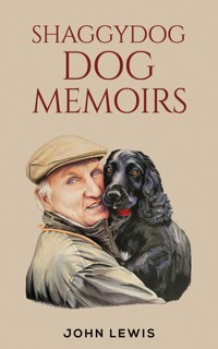 Shaggydog Dog Memoirs - John Lewis - ebook