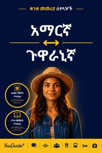 The Language Guide for Travelers - Amharic to Guarani - YouGuide - ebook