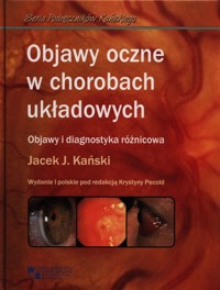 Objawy oczne w chorobach układowych - Kański Jacek J. - książka