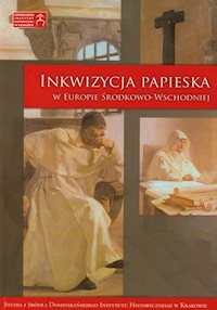 Inkwizycja papieska w Europie Środkowo Wschodniej -  - książka