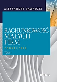 Rachunkowość małych firm Tom 1 - Zawadzki Aleksander - książka