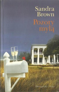 Pozory mylą - Sandra Brown - ebook