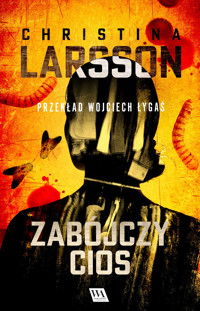 Zabójczy cios - Christina Larsson - ebook + audiobook