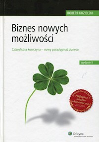 Biznes nowych możliwości - Robert Kozielski - książka