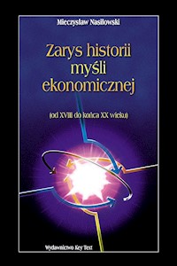 Zarys historii myśli ekonomicznej - Nasiłowski  Mieczysław - książka
