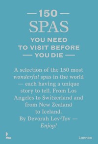 150 Spas You Need to Visit Before You Die -  - książka