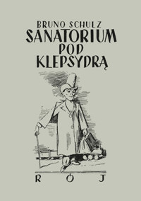 Sanatorium pod Klepsydrą - Schulz Bruno - ebook + audiobook + książka