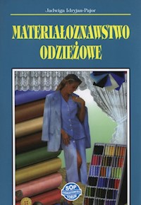 Materiałoznawstwo odzieżowe - Idryjan-Pajor Jadwiga - książka