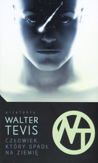 Człowiek, który spadł na ziemię - Walter Tevis - ebook + książka