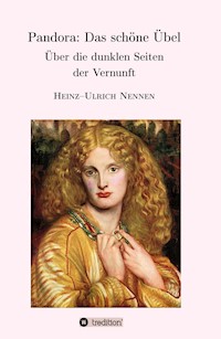 Pandora: Das schöne Übel - Heinz-Ulrich Nennen - ebook