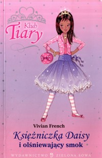 Księżniczka Daisy i olśniewający smok - Vivian French - ebook