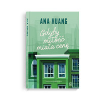Gdyby miłość miała cenę. Seria If love. Tom 3 - Ana Huang - ebook + książka