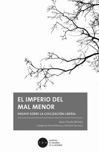 El imperio del mal menor - Jean-Claude Michèa - ebook