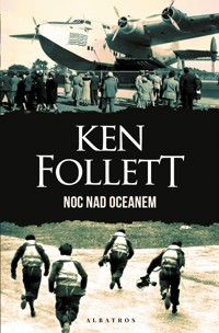 Noc nad oceanem - Ken Follett - ebook + audiobook + książka