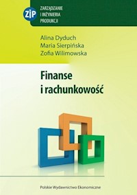 Finanse i rachunkowość - Dyduch Alina, Sierpińska Maria, Wilimowska Zofia - książka