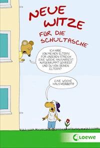Neue Witze für die Schultasche -  - ebook