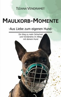 Maulkorb-Momente - Tiziana Vendramet - ebook