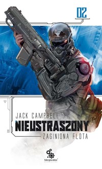 Zaginiona flota 2 Nieustraszony - Jack Campbell - książka